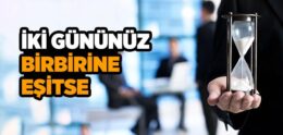 İki Gününüz Birbirine Eşitse