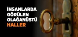 İnsanlarda Görülen Olağanüstü Haller