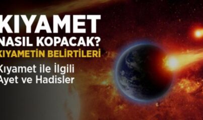 Kısaca Kıyamet Nedir ve Kıyamet Alametleri Nelerdir?