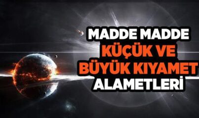 Kıyamet Alametleri Madde Madde