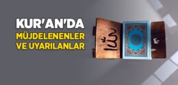 Kur’an’da Müjdelenenler ve Uyarılanlar