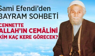 Mahmud Sami Efendi’den Cennet Sohbeti