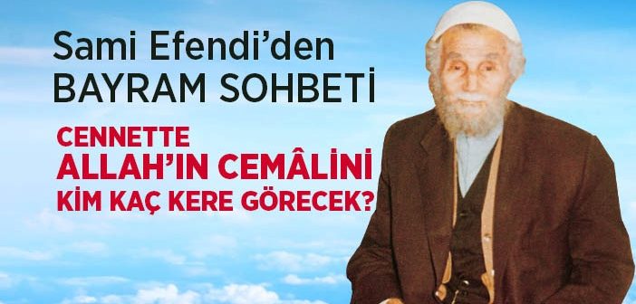 Mahmud Sami Efendi’den Cennet Sohbeti