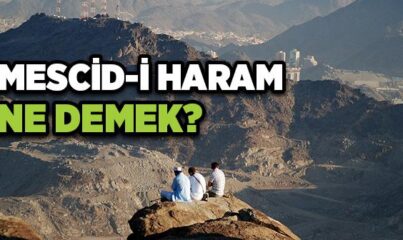 Mescid-i Haram Nedir, Nerededir?