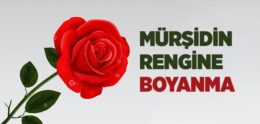 Mürşidin Rengine Boyanma