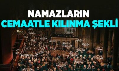 Namazların Cemaatle Kılınma Şekli