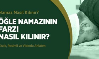 Öğle Namazının Son Sünneti Nasıl Kılınır?