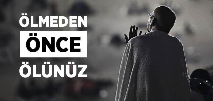 Ölmeden Önce Ölünüz