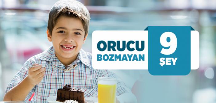 Orucu Bozmayan Şeyler