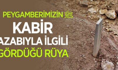 Peygamberimizin Dilinden Kabir Hayatı