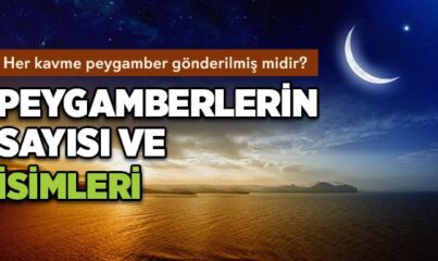 Peygamberlerin Sayısı Kaçtır?