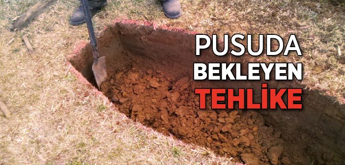 Pusuda Bekleyen Tehlike