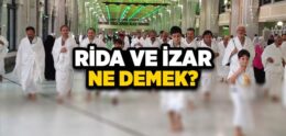 Rida ve İzar Nedir?