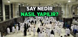 Say Nedir, Nasıl Yapılır?