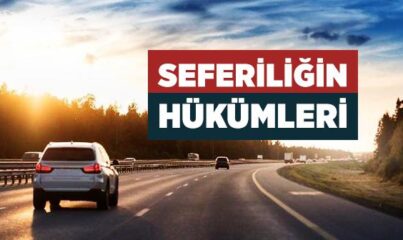 Seferiliğin Hükümleri Nelerdir?