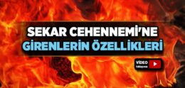 Sekar Cehennemi’ne Girenlerin Özellikleri