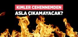 Sorgusuz Sualsiz Cehenneme Gidecekler