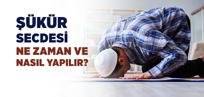 Şükür Secdesi Nedir?