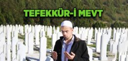 Tefekkür-i Mevt Nedir?