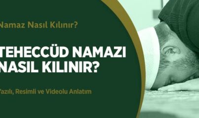 Teheccüd Namazı Nasıl Kılınır?