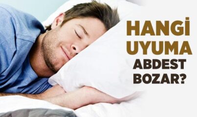 Uyumak Abdesti Bozar mı?