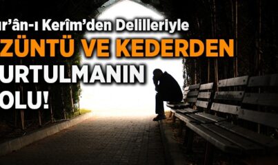 Üzüntü ve Kederden Kurtulmak İçin Kelime-i Tevhid