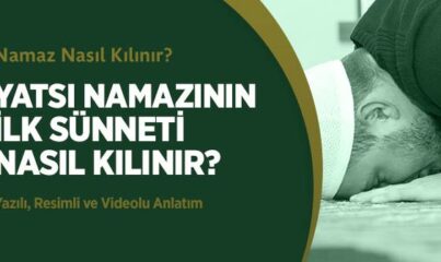 Yatsı Namazının Farzı Nasıl Kılınır?