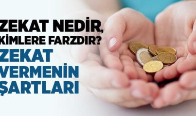 Zekat Nedir, Kimlere Farzdır? Zekat Vermenin Şartları Nelerdir?