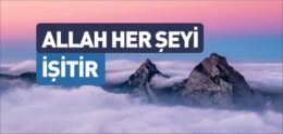 Allah’ın Semi Sıfatı ile İlgili Ayetler