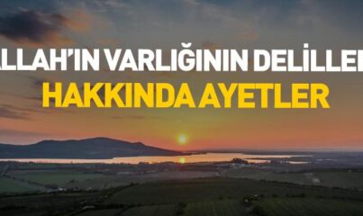 Allah’ın Varlığının Delilleri ile İlgili Ayetler