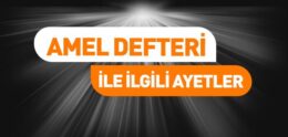 Amel Defteri ile İlgili Ayetler