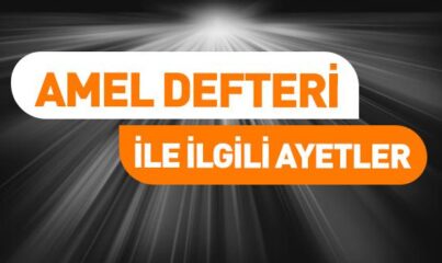 Amel Defteri ile İlgili Ayetler