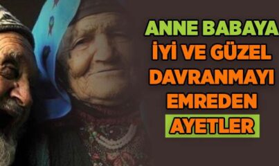 Anne Babaya İtaat ile İlgili Ayetler