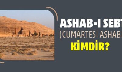 Ashab-ı Sebt (Cumartesi Ashabı) Kimdir?