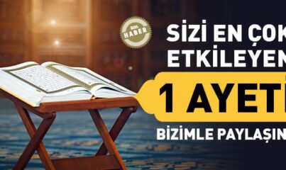 Bildiğiniz 1 Ayeti Bizimle Paylaşın!