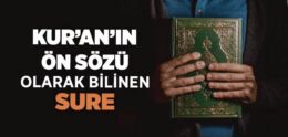 Fatiha Suresi Ne Anlatıyor?