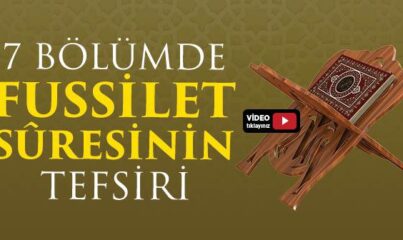 Fussilet Suresinin Tefsiri