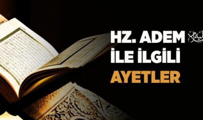 Hz. Adem (a.s.) ile İlgili Ayetler