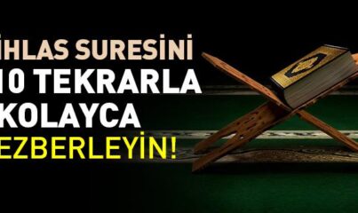 İhlas Suresi Ezberle 10 Tekrar - İhlas Suresi Tekrarlı