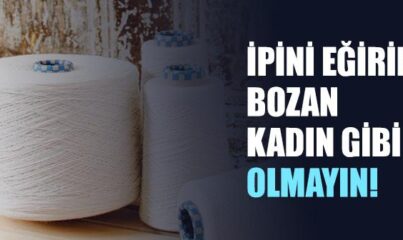 “İpliğini Sağlamca Büktükten Sonra Çözüp Bozan Kadın Gibi Olmayın” Ayeti