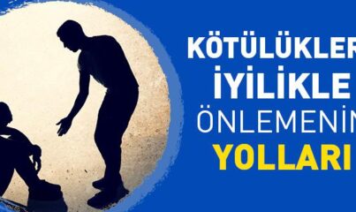 “İyilikle Kötülük Bir Olmaz” Ayeti