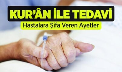 Kur’an ile Tedavi Nedir, Nasıl Yapılır?