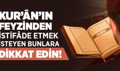 Kuran'dan Nasıl İstifade Edilir?