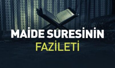 Maide Suresinin Fazileti