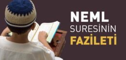 Neml Suresinin Fazileti