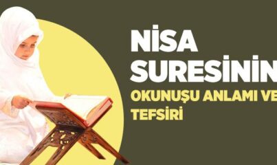 Nisa Suresi Okunuşu, Meali ve Tefsiri