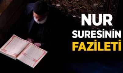 Nur Suresinin Fazileti