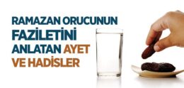 Ramazan Orucu ile İlgili Ayet ve Hadisler