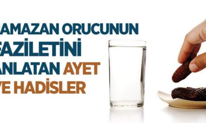 Ramazan Orucu ile İlgili Ayet ve Hadisler