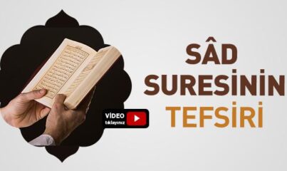 Sâd Suresinin Tefsiri